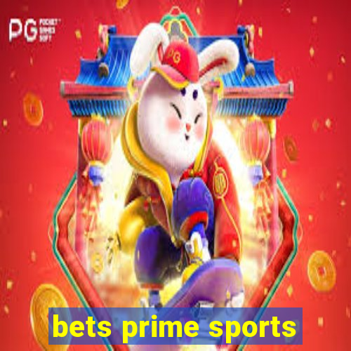 bets prime sports